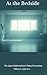At the Bedside : The Quiet ...
