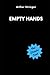 Empty Hands