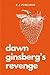 Dawn Ginsbergh's Revenge