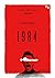 1984 by George Orwell 1984 by George Orwell