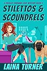 Stilettos & Scoun...