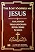 The Lost Gospels of Jesus - A Modern English Translation of t... by Robert Treynol