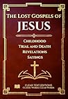 The Lost Gospels ...