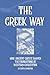 The Greek Way: How Ancient ...