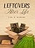 Leftovers After Life by Lini S. Kadaba