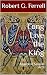 Long Live the King: A Farce...