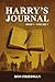 Harry's Journal: Book 1 - V...