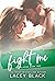 Fight Me by Lacey Black