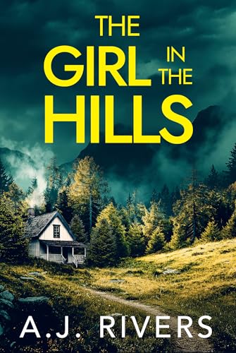 The Girl in the Hills (Kindle Edition)