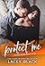 Protect Me by Lacey Black