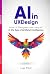 AI in UX Design: How UX Des...