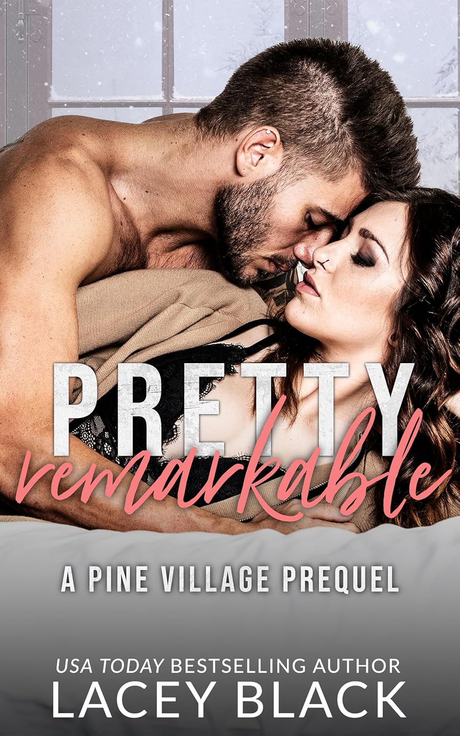 Pretty Remarkable (Pine Village #0.5)