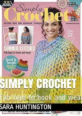Simply Crochet, Issue 98, June 2020