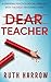 Dear Teacher: A Gripping Ps...