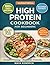High Protein Cookbook for B...