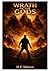 Wrath Of The Gods: A Tale o...