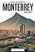 GUÍA DE VIAJE DE MONTERREY ...