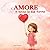 L'Amore in tutte le sue for...