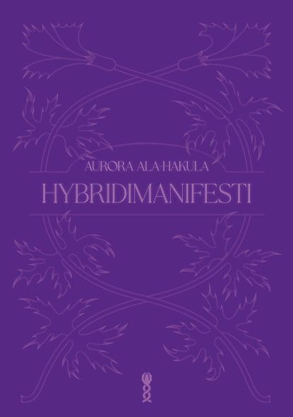 Hybridimanifesti = Hybrid manifesto (Paperback)