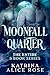 Moonfall Quarter: A Paranor...