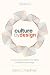 Culture by Design: How to e...