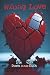 Wrong Love: 2/26 Down in th...