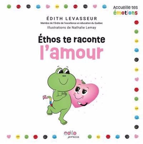 ETHOS TE RACONTE L'AMOUR (Paperback)