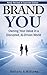 Brand YOU: The new rules fo...
