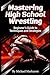 Mastering High School Wrest...