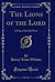 The Lions of the Lord: A Ta...