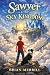 Sawyer & the Sky Kingdom: S...