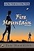 Fire Mountain: The Spirit C...