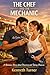 The Chef and the Mechanic by Kenneth Turner