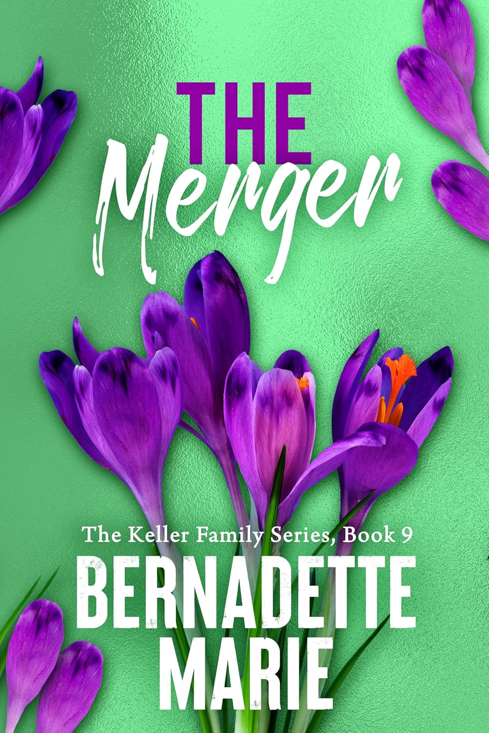 The Merger (Keller Family, #9)