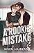 A Rookie Mistake