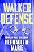 Walker Defense (The Walker ...