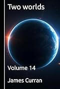 Two Worlds: Volume 14 (Two worlds