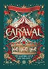 Caraval - Hãy nhớ...