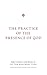 The Practice of the Presenc...