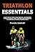 Triathlon Essentials: Learn...