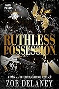 Ruthless Possession