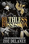 Ruthless Possession