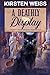 A Deathly Display: A Small Town Murder Mystery (A Perfectly Proper Paranormal Museum Mystery)