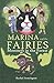 Marina and the Fairies: Mon...