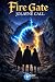 Fire Gate by Jolayne Call