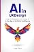 AI in UX Design: How UX Des...
