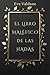 El libro maléfico de las hadas (Spanish Edition)