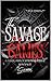 SAVAGE GAMES: A Dark Bully ...