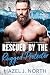 Rescued by the Rugged Prote...