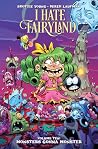 I Hate Fairyland,...